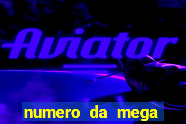 numero da mega sena de onten